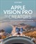 Apple Vision Pro for Beginners: Learn to Create Immersive Experiences through Hands-On Projects
